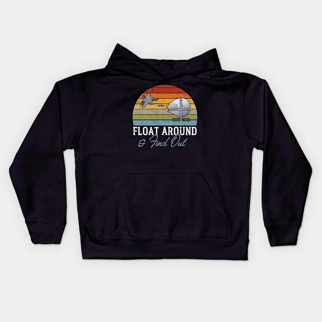 Float Around And Find Out Chinese Spy Balloon Kids Hoodie by Lisa L. R. Lyons